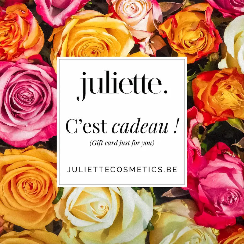 Offrez la carte cadeau beauté en ligne - Soins naturels visage et corps - BIO - juliette Natural Cosmetics | Belgique France Luxembourg